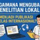 Dari Data ke Cerita: Strategi Menulis Publikasi Ilmiah Kelas Internasional